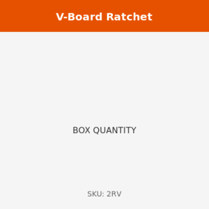 2" V-Board Ratchet | BOX OF 20